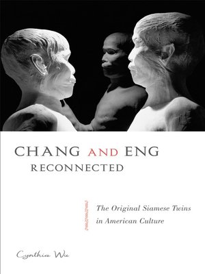cover image of Chang and Eng Reconnected